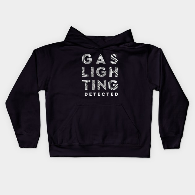 Gaslighting Is Not Real Minimalist Black And White Psychedelic Hypnotic Typography Kids Hoodie by ZAZIZU
